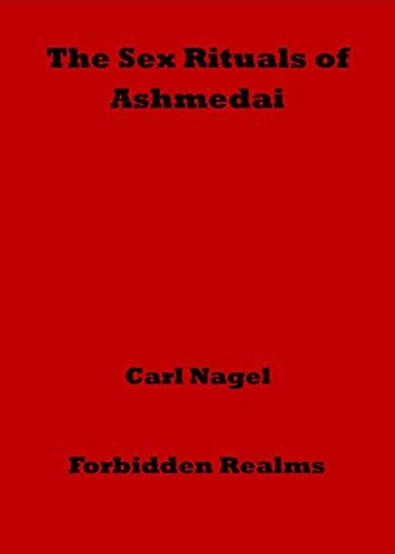 The Sex Rituals Of Ashmedai Kindle Edition By Vernon Howard