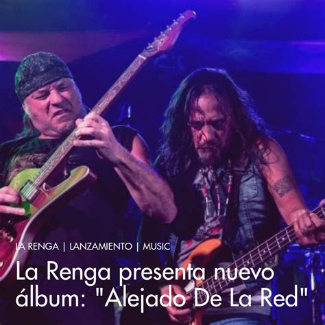 La Renga Presenta Nuevo álbum Alejado De La Red