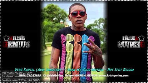 Vybz Kartel Addi Innocent Show Me Your Motion [hot Spot Riddim] June 2014 Youtube