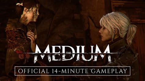 The Medium Gets 14 Minutes Of Gameplay Footage Gamersheroes
