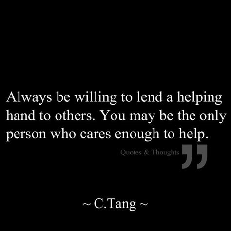 Lending A Helping Hand Quotes Quotesgram