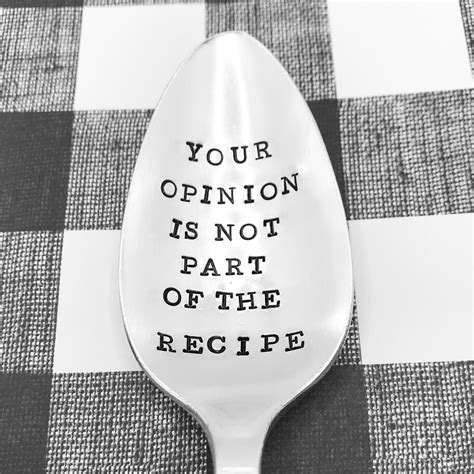 Your Opinion Is Not Part Of The Recipe Funny Handmade Vintage Serving