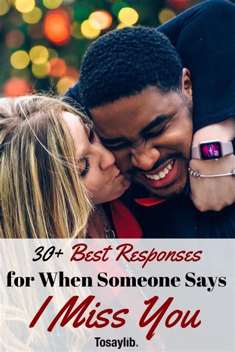 30 Best Responses For When Someone Says I Miss You I Miss You Text