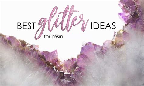 17 Best Glitter Ideas For Resin 2023 Diy Craft Club