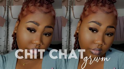 chit chat grwm girl talk edition 50 50 debate confidence self love more youtube