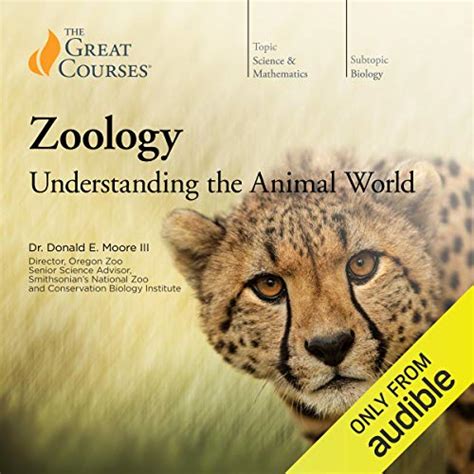 Zoology: Understanding the Animal World by Donald E. Moore, The Great
