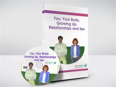 You Your Body Growing Up Relationships And Sex Dvd Life Support Productions