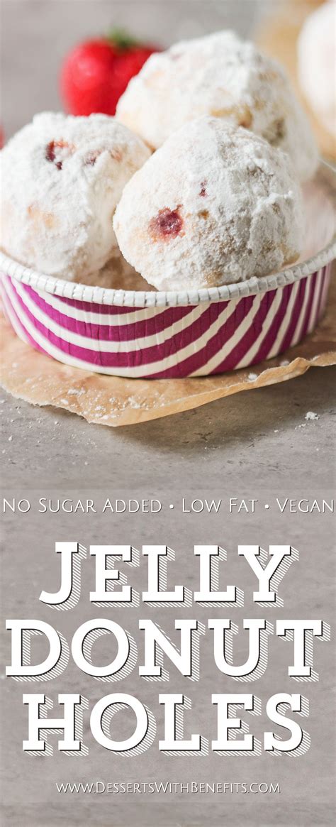 Baked Jelly Filled Donut Holes Recipe Healthy Vegan Desserts Donut