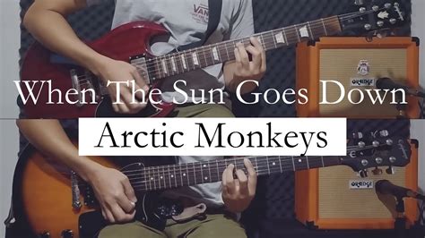 Arctic Monkeys When The Sun Goes Down Guitar Cover YouTube