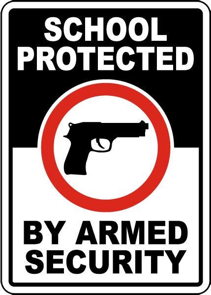 School Protected By Armed Security Sign Fast Shipping And 10 Discount