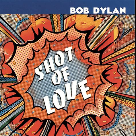 Bob Dylan Shot Of Love Music