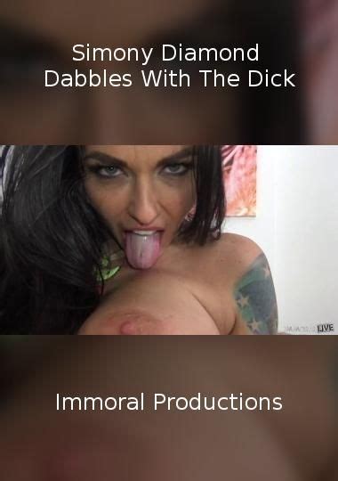 Simony Diamond Dabbles With The Dick Dvd Porn Video Immoral Productions