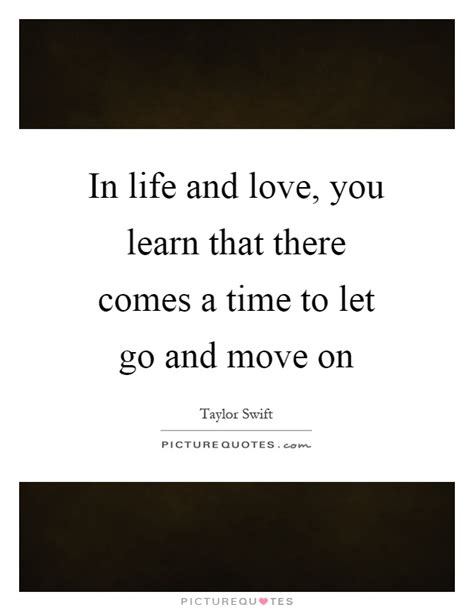 Time To Let Go Quotes And Sayings Time To Let Go Picture Quotes