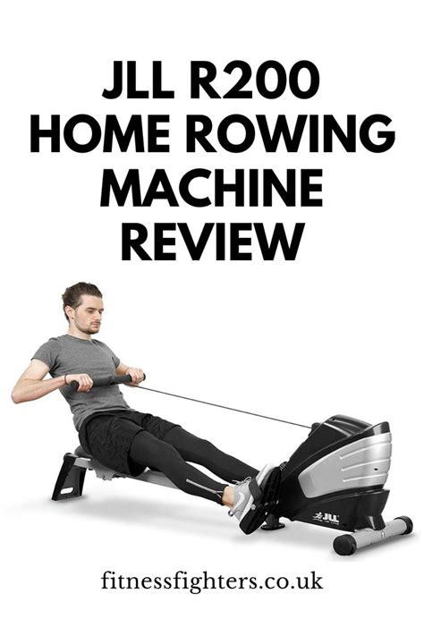Jll R200 Home Rowing Machine Review In 2021 Rowing Machine Home