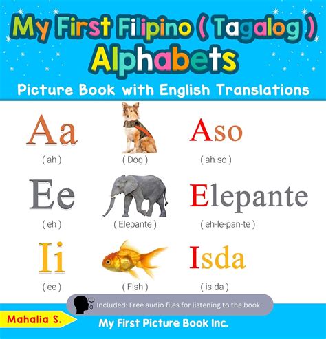 My First Filipino Tagalog Alphabets Picture Book With English