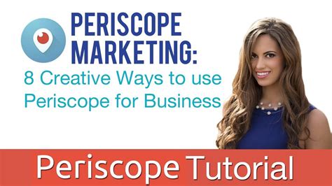 Periscope Marketing 8 Creative Ways To Use Periscope For Business Social Media Marketing