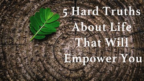 5 Hard Truths About Life That Will Empower You Motivation