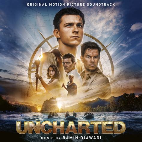 ‎uncharted Original Motion Picture Soundtrack By Ramin Djawadi On