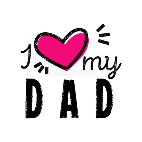 I Love My Dad Vector Illustrations Design Specially For Father S Day