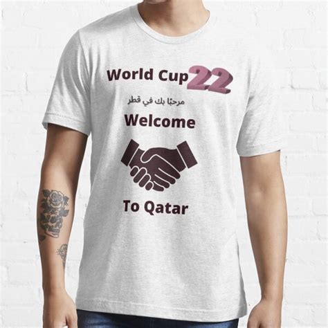Welcome To Qatar World Cup 2022 Flags And T Shirts T Shirt For Sale