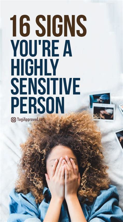 16 Signs Youre A Highly Sensitive Person And What That Actually Means
