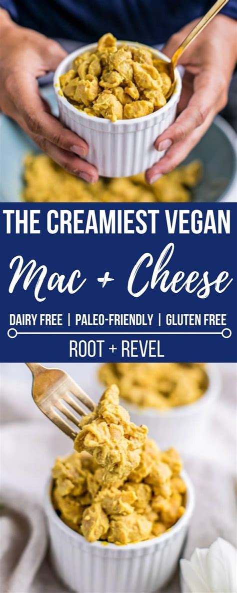 The Creamiest Vegan Mac And Cheese Gluten Free Root Revel Recipe Vegan Mac And Cheese