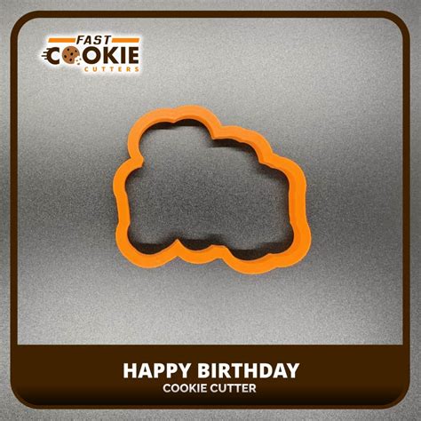 Happy Birthday Cookie Cutter With Stamp Or Stencil Fast Cookie Cutters