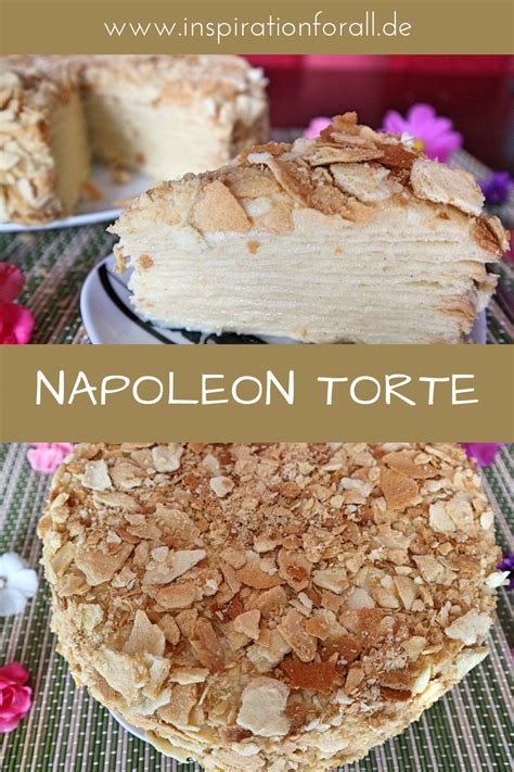Die teigschichten mit der creme beschmieren. Napoleon Torte - Rezept für beliebten russischen Kuchen ...