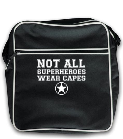 Not All Superheroes Wear Capes Bag By Chargrilled