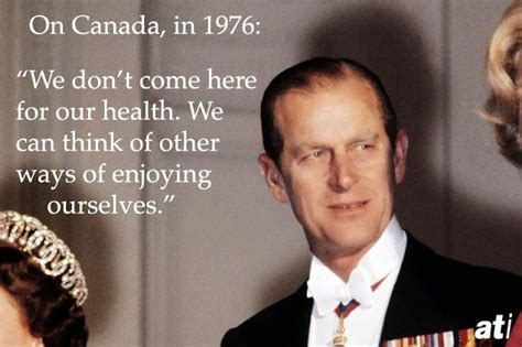 Prince philip turned 98 on june 10, but his sense of humor never fades. Prince Philip Racist Quotes. QuotesGram