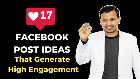 17 Facebook Post Ideas That Generate High Engagement Attract Customers