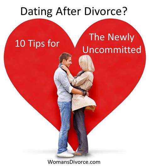 If Youre Ready To Start Dating After Divorce Here Are Tips To Help