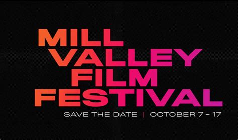 what s happening mill valley film festival 2021 returns this fall with hybrid format stark