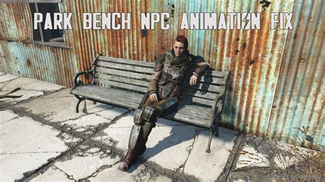 Park Bench NPC animation fix Анимации Моды для Fallout 4 Каталог
