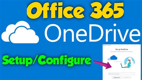 How To Setupconfigure Onedrive On The Computer Office 365 Youtube