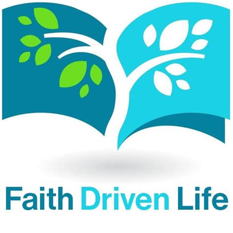 Faith Driven Life Live Your Life From The Truth Of Gods Word