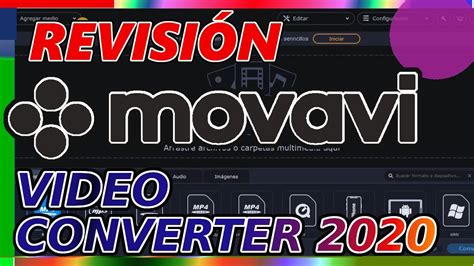 Movavi Video Converter 2020 Revisión Cómo Usar Convertir Videos