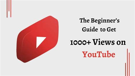 How To Get 1000 Views On Youtube Guide Viralchilly