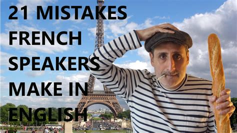 Mistakes French Speakers Make In English Part YouTube