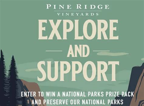 Pine Ridge Vineyards National Park Sweepstakes Win Free Passes