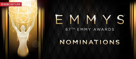 67th Emmy Nominations Announcement Television Academy