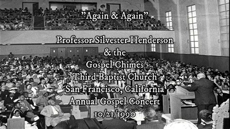 Again And Again Professor Silvester Henderson And Gospel Chimes Of Third
