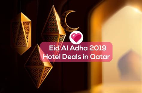 Eid Al Adha 2019 Hotel Deals In Qatar