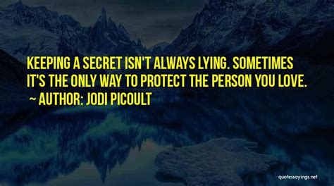 Top 98 Keeping A Secret Quotes And Sayings