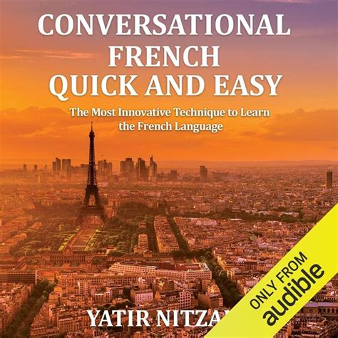 (2016) Conversational French Quick and Easy: For Beginners ...