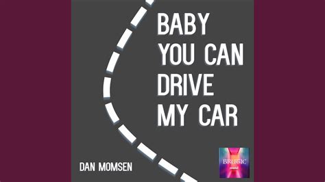 Baby You Can Drive My Car Original Mix Youtube