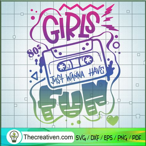 Girls Just Wanna Have Fun Svg 80s Vibe Svg Mixed Tape Svg Premium
