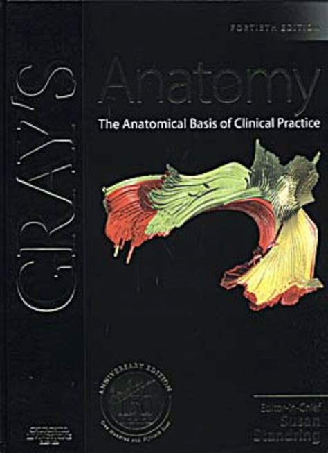Gray´s Anatomy The Anatomical Basis Of Clinical Practice En Laleo