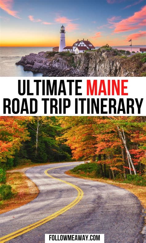 The Ultimate Maine Road Trip Itinerary Maine Road Trip Maine