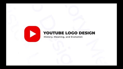 Youtube Logo Design History Meaning And Evolution Youtube